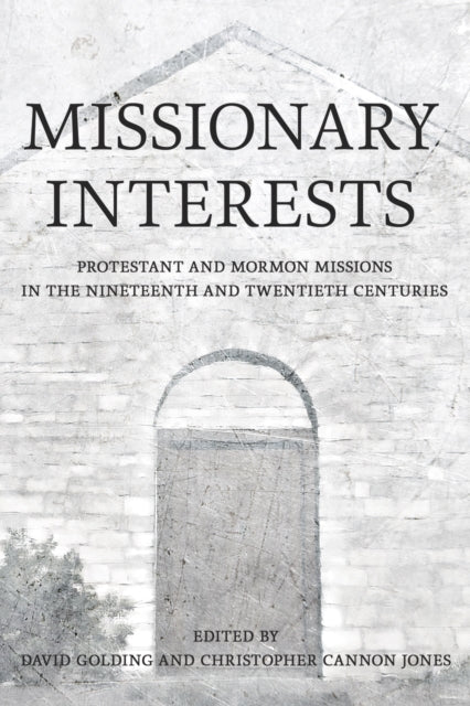 Book cover of: Missionary Interests. By: David Golding