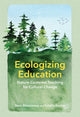 Book cover of: Ecologizing Education. By: Sean Blenkinsop