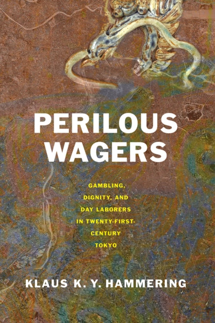 Book cover of: Perilous Wagers. By: Klaus K. Y. Hammering