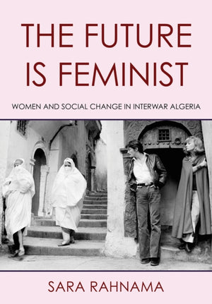 The Future Is Feminist