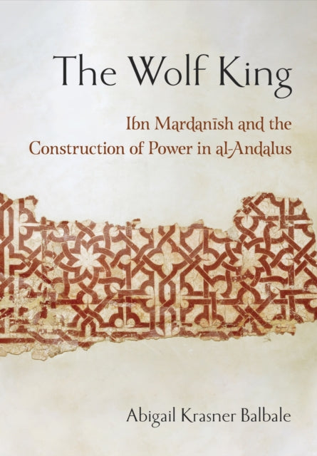 Book cover of: Wolf King. By: Abigail Krasner Balbale