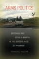 Book cover of: Arms Politics. By: Francesco Buscemi