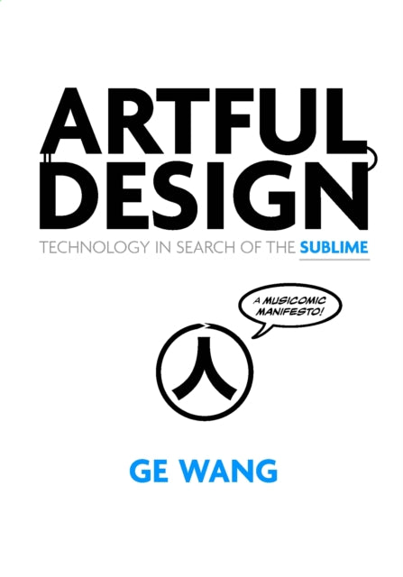 Book cover of: Artful Design. By: Ge Wang