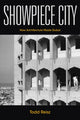 Book cover of: Showpiece City. By: Todd Reisz