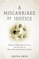 Book cover of: Miscarriage of Justice. By: Cassia Roth