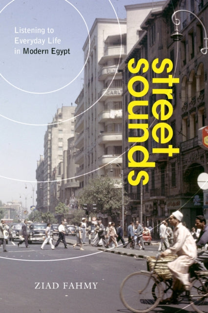 Book cover of: Street Sounds. By: Ziad Fahmy