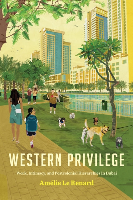 Book cover of: Western Privilege. By: Amélie Le Renard
