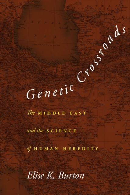 Book cover of: Genetic Crossroads. By: Elise K. Burton