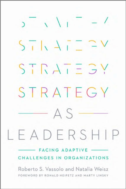 Strategy As Leadership