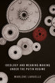 Book cover of: Ideology and Meaning-Making Under the Putin Regime