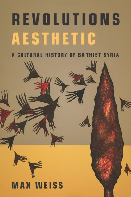 Book cover of: Revolutions Aesthetic. By: Max D. Weiss