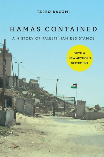 Book cover of: Hamas Contained. By: Tareq Baconi