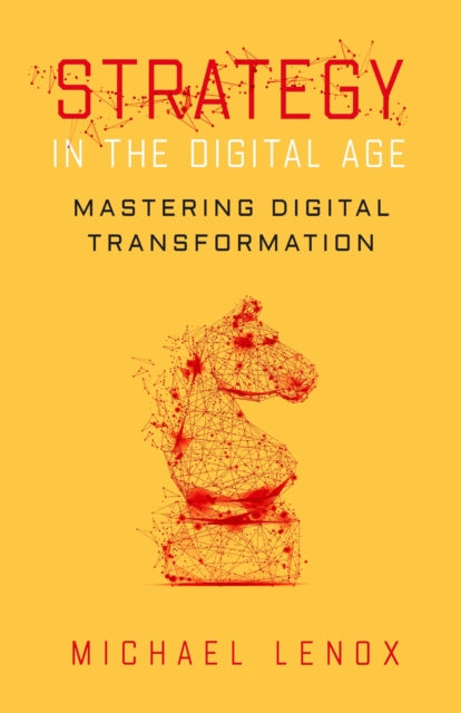 Book cover of: Strategy in the Digital Age. By: Michael Lenox