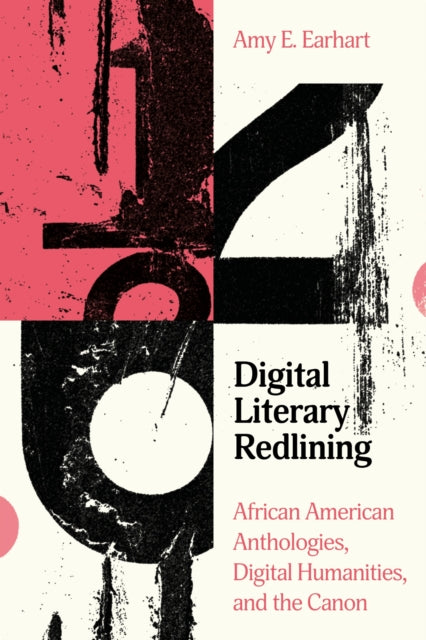 Book cover of: Digital Literary Redlining