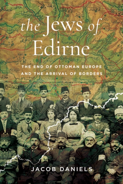 Book cover of: Jews of Edirne. By: Jacob Daniels