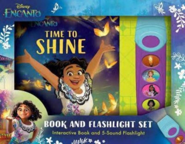 Book cover of: Disney Encanto: Time to Shine Book and 5-Sound Flashlight Set. By: The Disney Storybook Art Team