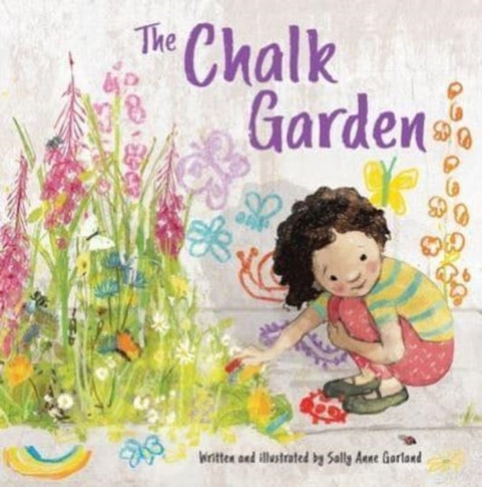 Book cover of: The Chalk Garden. By: Sally Anne Garland