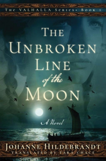 Book cover of: Unbroken Line of the Moon. By: Johanne Hildebrandt