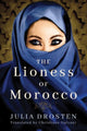 Book cover of: Lioness of Morocco. By: Julia Drosten