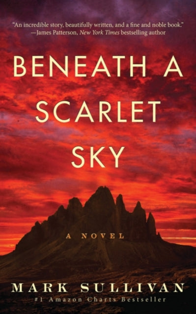 Book cover of: Beneath a Scarlet Sky. By: Mark Sullivan