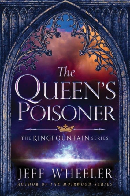 Book cover of: Queen's Poisoner. By: Jeff Wheeler