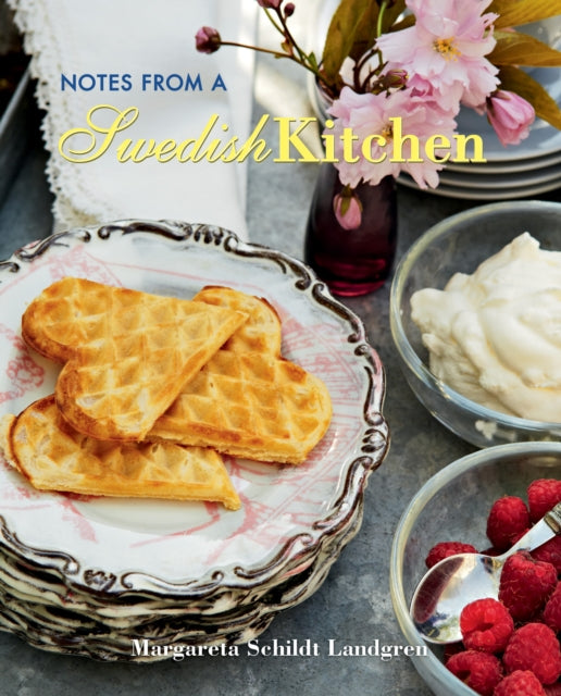 Book cover of: Notes from a Swedish Kitchen. By: Margareta Schildt-Landgren