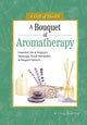 Bouquet of Aromatherapy
