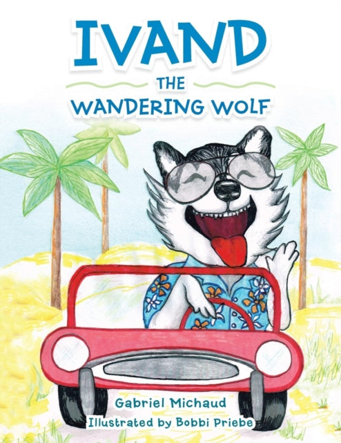 Book cover of: Ivand the Wandering Wolf