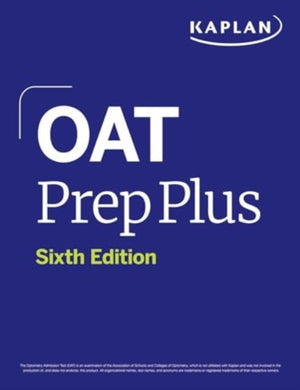 OAT Prep Plus, Sixth Edition (2025)
