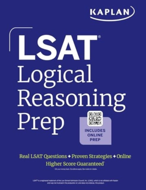 Book cover of: LSAT Logical Reasoning Prep: Complete strategies and tactics for success on the LSAT Logical Reasoning sections (2025). By: Kaplan Test Prep