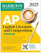 Book cover of: AP English Literature and Composition Premium, 2025: Prep Book with 8 Practice Tests + Comprehensive Review + Online Practice. By: George Ehrenhaft