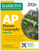 Book cover of: AP Human Geography Premium, 2026: Prep Book with 6 Practice Tests+ Comprehensive Review + Online Practice. By: Barron's Educational Barron's Educational Series