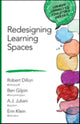 Book cover of: Redesigning Learning Spaces. By: Robert W. Dillon