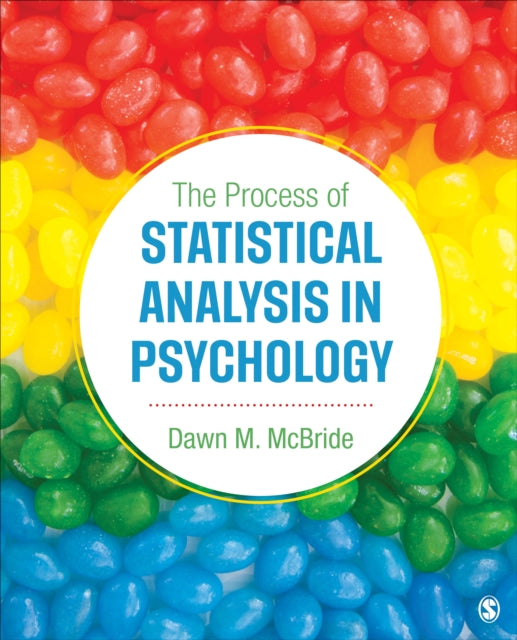 Book cover of: Process of Statistical Analysis in Psychology. By: Dawn M. McBride
