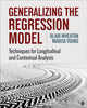 Book cover of: Generalizing the Regression Model. By: Blair Wheaton