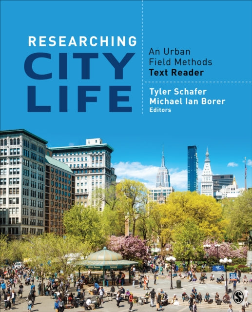 Book cover of: Researching City Life. By: Tyler S. Schafer
