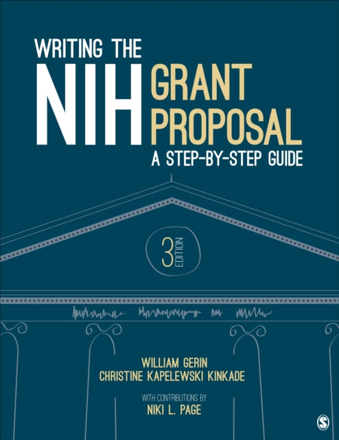 Book cover of: Writing the NIH Grant Proposal. By: William Gerin