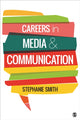 Book cover of: Careers in Media and Communication. By: Stephanie A. Smith