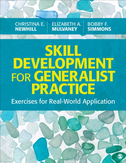 Book cover of: Skill Development for Generalist Practice. By: Christina E. Newhill