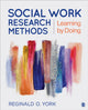 Book cover of: Social Work Research Methods. By: Reginald O. York
