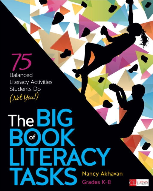 Book cover of: Big Book of Literacy Tasks, Grades K-8. By: Nancy L. Akhavan