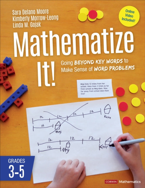 Book cover of: Mathematize It! [Grades 3-5]. By: Kimberly Morrow-Leong