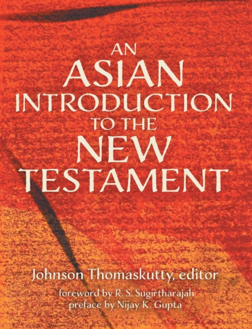 Book cover of: Asian Introduction to the New Testament. By: Johnson Thomaskutty