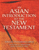Book cover of: Asian Introduction to the New Testament. By: Johnson Thomaskutty