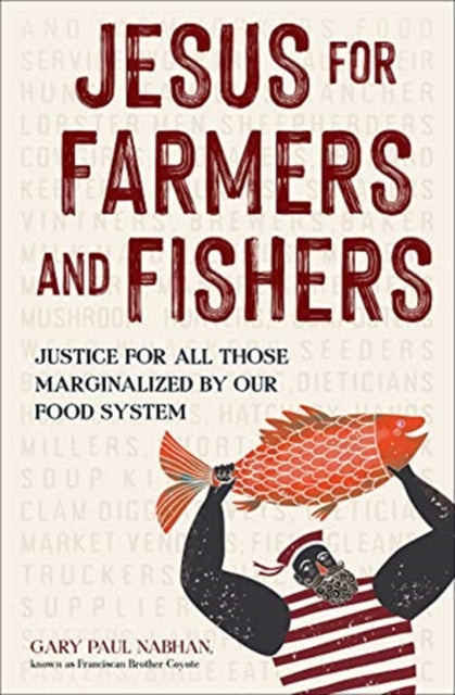Book cover of: Jesus for Farmers and Fishers. By: NABHAN