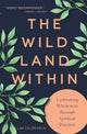 Book cover of: Wild Land Within. By: DELAY