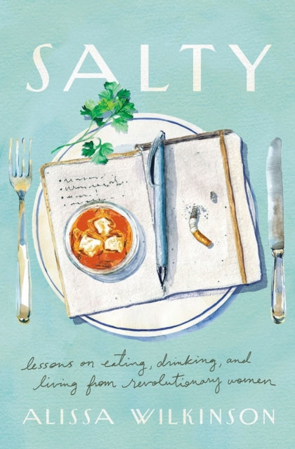 Book cover of: Salty. By: Alissa Wilkinson