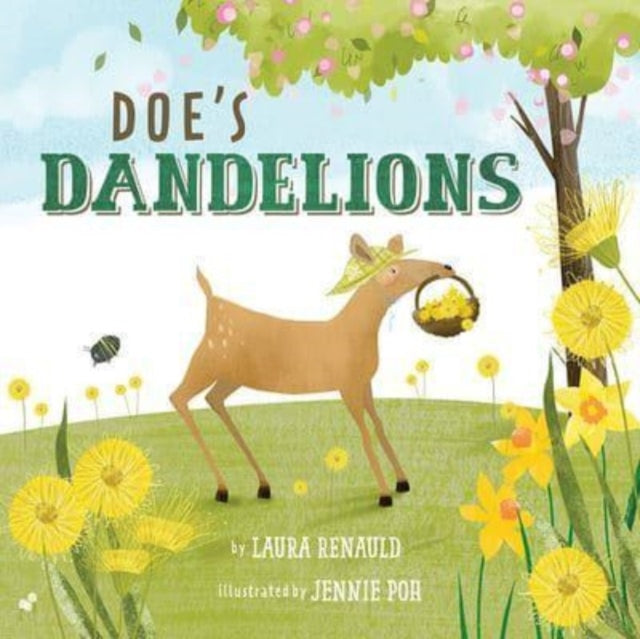 Book cover of: Doe's Dandelions. By: Laura Renauld