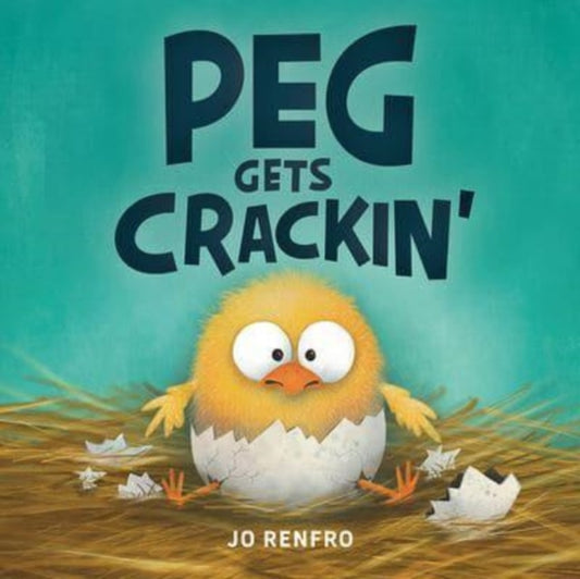 Book cover of: Peg Gets Crackin'. By: Jo Renfro