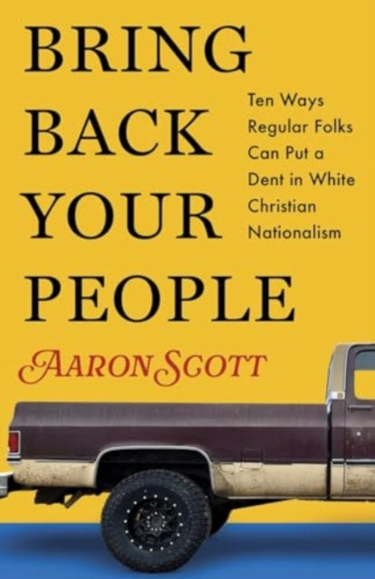 Book cover of: Bring Back Your People. By: Aaron Scott
